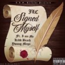 JLC & Iam Me & YoungMega & Kidd Beach - Signed Myself (feat. Iam Me, YoungMega & Kidd Beach) (Original Mix)