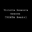 Victoria Romanova - Казанова