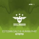 Esteban Galo & Human Phat - Kyoto (Radio Edit)