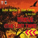 Super Highbee & Sean Dampte & Cold Juice - Moove (feat. Cold Juice)