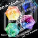 Sema Techo - Meeting In Space