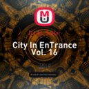 DJ AL Sailor - City In EnTrance Vol. 16 ()