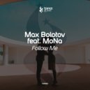 Max Bolotov feat. Mona - Follow Me
