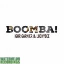 Igor Garnier & LuckyDee - Boomba!