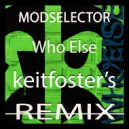keitfoster - Who else (keitfoster\'s remix)
