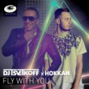 TsvetkoFF & Hokkan - Fly with you