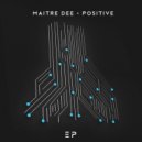 Maitre Dee - Positive Orgones