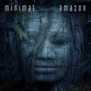 Minimat - Amazon (M.K. Remix)