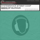 Systemshock & Timmy Coop - Seeds Of Silphium