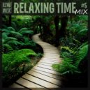 RS'FM Music - Relaxing Time Mix #5