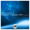 DJ Dark Shadow - Galaxy Traveler (Alien Invasion Mix)