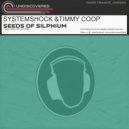 Systemshock & Timmy Coop - Seeds Of Silphium (Radio Ready)
