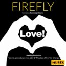 Firefly & Rampage Rome - Love Medley: Love is Gonna Be on Your Side / The Glow of Love (feat. Rampage Rome)