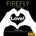 Firefly & Rampage Rome & Funky Amador & JL - Love Medley: Love is Gonna Be on Your Side / The Glow of Love (feat. Rampage Rome)