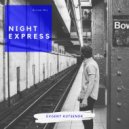 Evgeny Kutsenok - Night Express (Original Mix)