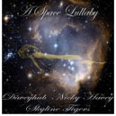 DaveyHub & Nicky Havey & Skyline Tigers - A Space Lullaby