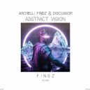 Archelli Findz & Discussor - Abstract Vision