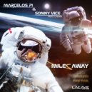 Marcelos Pi & Sonny Vice feat. Laura - Miles Away