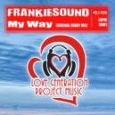 FrankieSound - My Way (Original Dubby Mix)