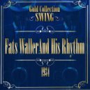 Fats Waller and his Rhythm - I'm Growing Fonder Of You