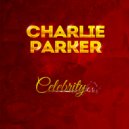 Charlie Parker - Swedish Schnapps