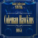 Coleman Hawkins - Cheek To Cheek