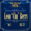 Chu Berry And His Stompy Stevedores & Chu Berry And His Jazz Ensemble - Where's The Waiter'