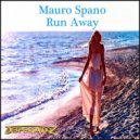 Mauro Spano - Run Away