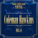 Coleman Hawkins - Cattin? At Keynote