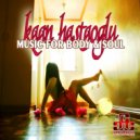 Kaan Hastaoglu - Music for Body & Soul