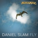 Daniel Slam - Fly