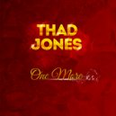 Thad Jones - I Can't Get Started