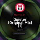 Marrio Jr. - Quieter