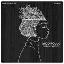 Mico Roulo - Feels Twisted (Original Mix)