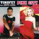 Eugene Noiz, Anita Lixel, Timofey Reznikov, Mason, Benny Benassi, Bodyrox - Pink City (Night Style Exotic Giugno Bootleg)