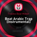 Tropiko Beat Maker - Beat Arabic Trap
