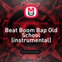 tropiko beat maker - Beat Boom Bap Old School