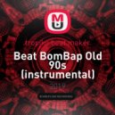 tropiko beat maker - Beat BomBap Old 90s (instrumental)