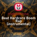 tropiko beat maker - Beat Hardcore Boom Rap (instrumental)
