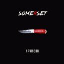 Somerset - Кружева (Original Mix)