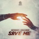 Overdone & Judgement - Save Me