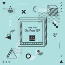 Mike-Krier - Da Foul (Original Mix)