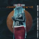 Degrise & Renato Gratis - I Need You