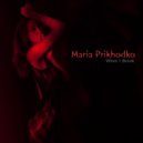 Maria Prikhodko - Quiet Nights of Quiet Stars