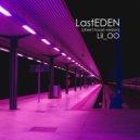 LastEDEN - Lil_OO (Street house version)
