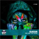 Glazur - You Are Too Good