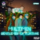 Multimen - Gentlemen Of Fortune