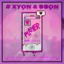 XYON & SSON - Player