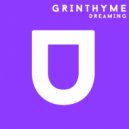 Grinthyme - Dreaming