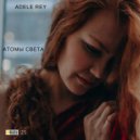 Adele Rey - Атомы света (Dub Mix)